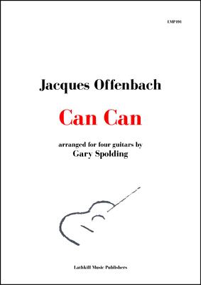cover of Can Can by Offenbach arranged for four guitars by Gary Spolding