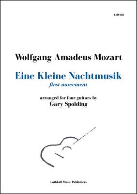 cover of Eine Kleine Nachtmusik first movement by Mozart arranged for four guitars by Gary Spolding