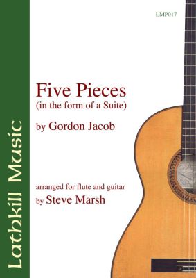 cover of Five Pieces in the Form of a Suite by Gordon Jacob arr. Steve Marsh