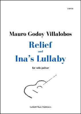 cover of Relief and Ina’s Lullaby by Mauro Godoy Villalobos